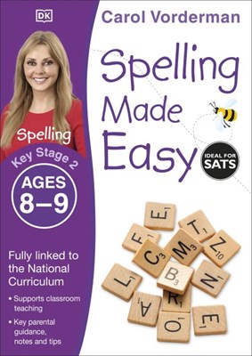 Ages 8-9 Key Stage 2 Spelling Made Easy - фото 17065