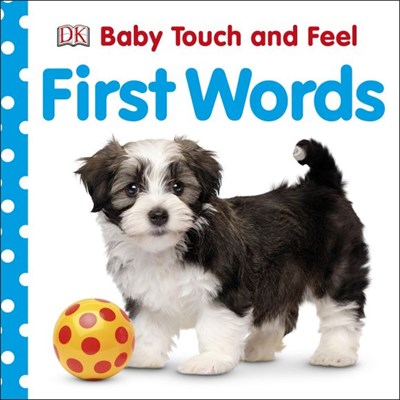 Baby Touch and Feel First Words - фото 17141