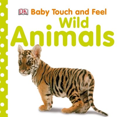 Baby Touch and Feel Wild Animals - фото 17156