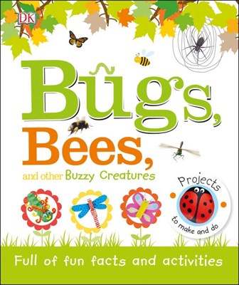 Bugs, Bees and Other Buzzy Creatures - фото 17184
