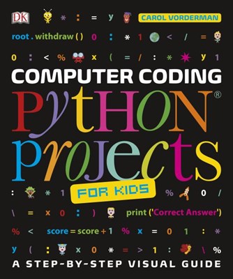 Computer Coding Python Projects for Kids 9780241286869 - фото 17237