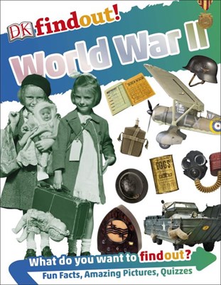 World War II DKfindout! - фото 17297
