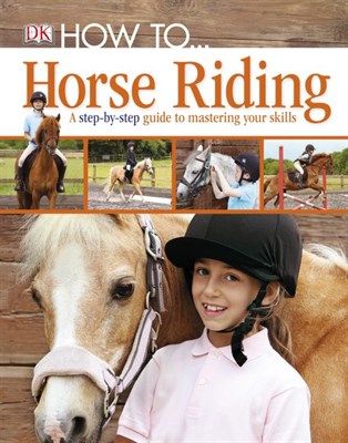 How To...Horse Riding - фото 17440