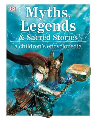 Myths and Legends A Children's Encyclopedia 9780241296929 - фото 17603