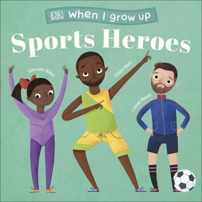 When I Grow Up - Sports Heroes - фото 17916