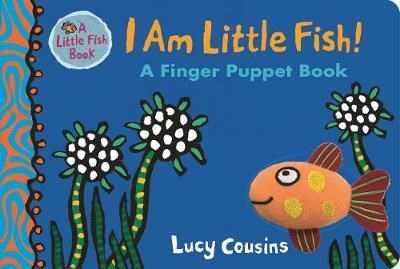 I Am Little Fish! A Finger Puppet Book - фото 17958