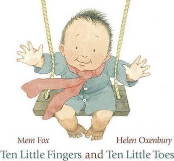 Ten Little Fingers and Ten Little Toes - фото 17986