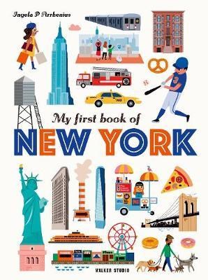 My First Book of New York 9781406386349 - фото 18066