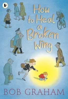 How to Heal a Broken Wing 9781406325492 - фото 18233