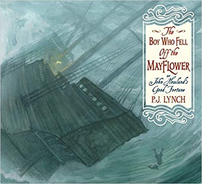 The Boy Who Fell Off the Mayflower, or John Howland’s Good Fortune 9781536202960 - фото 18379