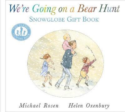 Were Going on a Bear Hunt: Snowglobe Gift Book - фото 18452