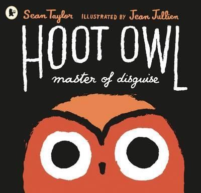 Hoot Owl, Master of Disguise 9781406361018 - фото 18496