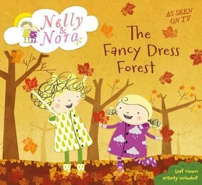 Nelly and Nora: The Fancy Dress Forest - фото 18651