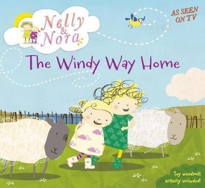 Nelly and Nora: The Windy Way Home - фото 18652