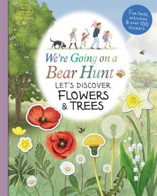 Were Going on a Bear Hunt: Lets Discover Flowers and Trees - фото 18679
