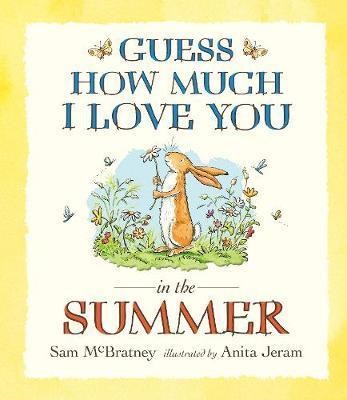Guess How Much I Love You in the Summer - фото 18693