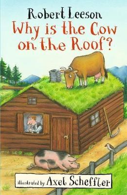 Why Is the Cow on the Roof? 9781406380538 - фото 18993