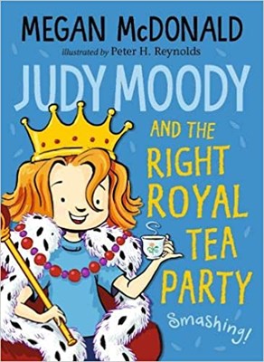 Judy Moody and the Right Royal Tea Party 9781406392357 - фото 19011