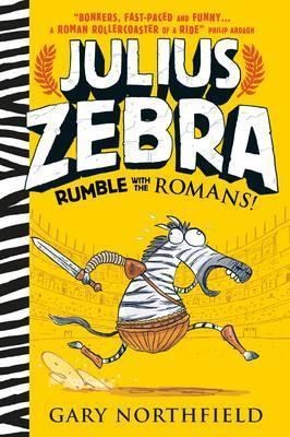 Julius Zebra: Rumble with the Romans! 9781406365870 - фото 19048