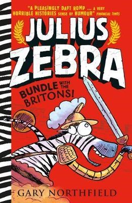 Julius Zebra: Bundle with the Britons! 9781406373721 - фото 19050