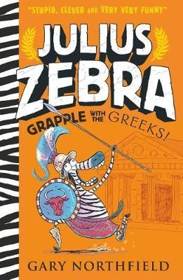 Julius Zebra: Grapple with the Greeks! 9781406386387 - фото 19054