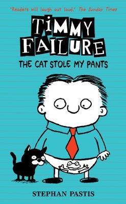 Timmy Failure: The Cat Stole My Pants 9781406377163 - фото 19065