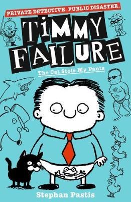 Timmy Failure: The Cat Stole My Pants 9781406387230 - фото 19066