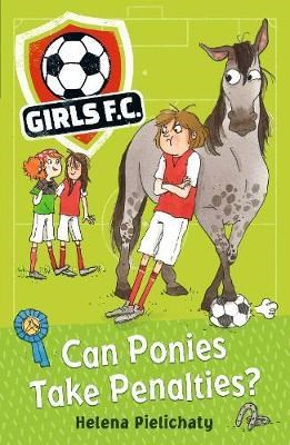 Girls FC 2: Can Ponies Take Penalties? 9781406383331 - фото 19072