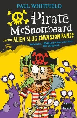 Pirate McSnottbeard in the Alien Slug Invasion Panic 9781406373097 - фото 19098