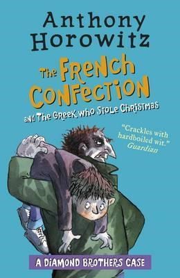 The Diamond Brothers in The French Confection & The Greek Who Stole Christmas 9781406369168 - фото 19147