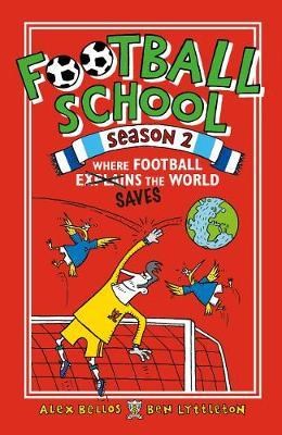 Football School Season 2: Where Football Explains the World 9781406367256 - фото 19412