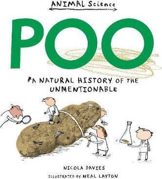 Poo: A Natural History of the Unmentionable - фото 19422