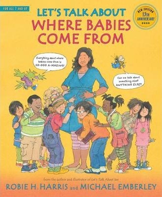 Lets Talk About Where Babies Come From • 15th Anniversary edition 9781406357868 - фото 19429