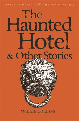 The Haunted Hotel  Other Strange Stories - фото 19783