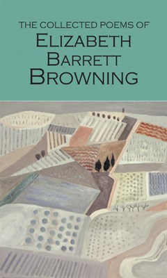 Collected Poems of Elizabeth Barrett Browning 9781840225884 - фото 19849