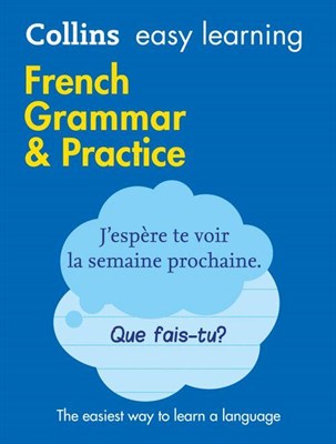 Easy Learning French Grammar And Practice [Second Edition] - фото 20406