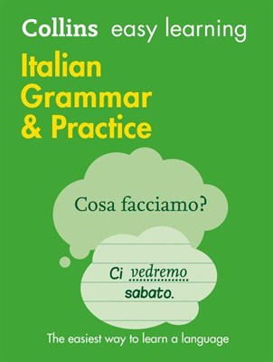 Easy Learning Italian Grammar And Practice [Second Edition] - фото 20409