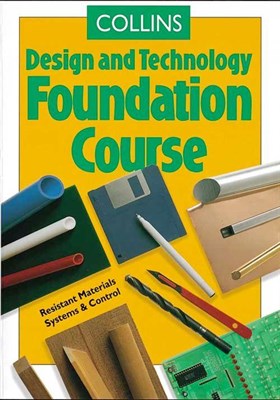 Collins Design and Technology Foundation Course 9780003273526 - фото 20514