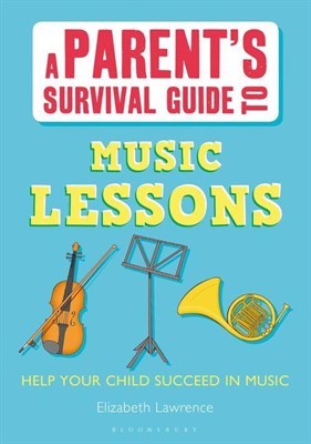 A Parent's Survival Guide to Music Lessons - фото 20945