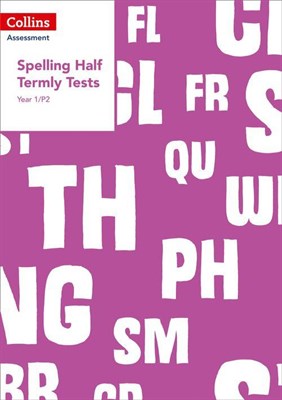 Year 1/P2 Spelling Half Termly Tests - фото 21067