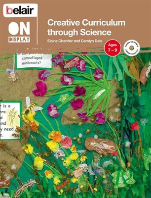 Creative Curriculum Through Science: Ages 7–9 - фото 21310