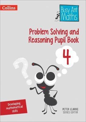 Busy Ant Maths — Problem Solving and Reasoning Pupil Book 4 - фото 21669