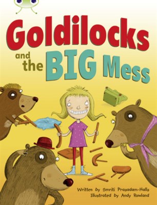 Goldilocks and the Big Mess - фото 22070