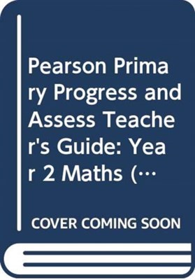 Pearson Primary Progress and Assess Teacher's Guide: Year 2 Maths - фото 22633