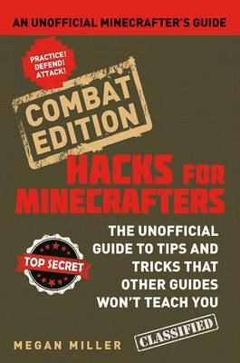 Hacks for Minecrafters: Combat Edition - фото 23137