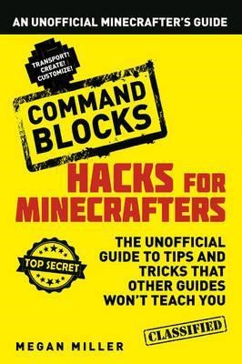 Hacks for Minecrafters: Command Blocks - фото 23139