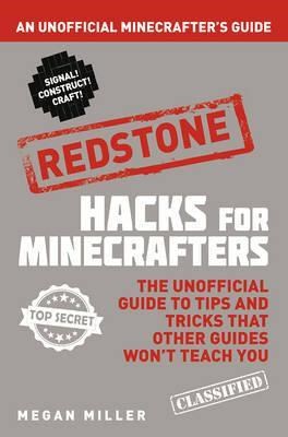 Hacks for Minecrafters: Redstone 9781408869642 - фото 23140