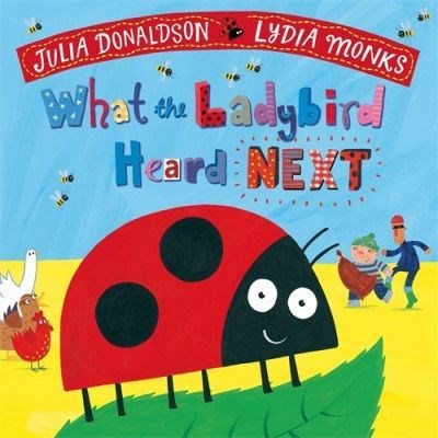 What the Ladybird Heard Next 9781509862603 - фото 23345