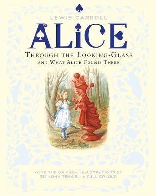 Through the Looking-Glass and What Alice Found There 9781509865734 - фото 23390