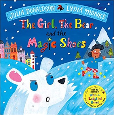 The Girl, the Bear and the Magic Shoes 9781447275978 - фото 23421